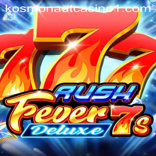 RushFever7sDeluxe: Exploring the Thrills and Strategies